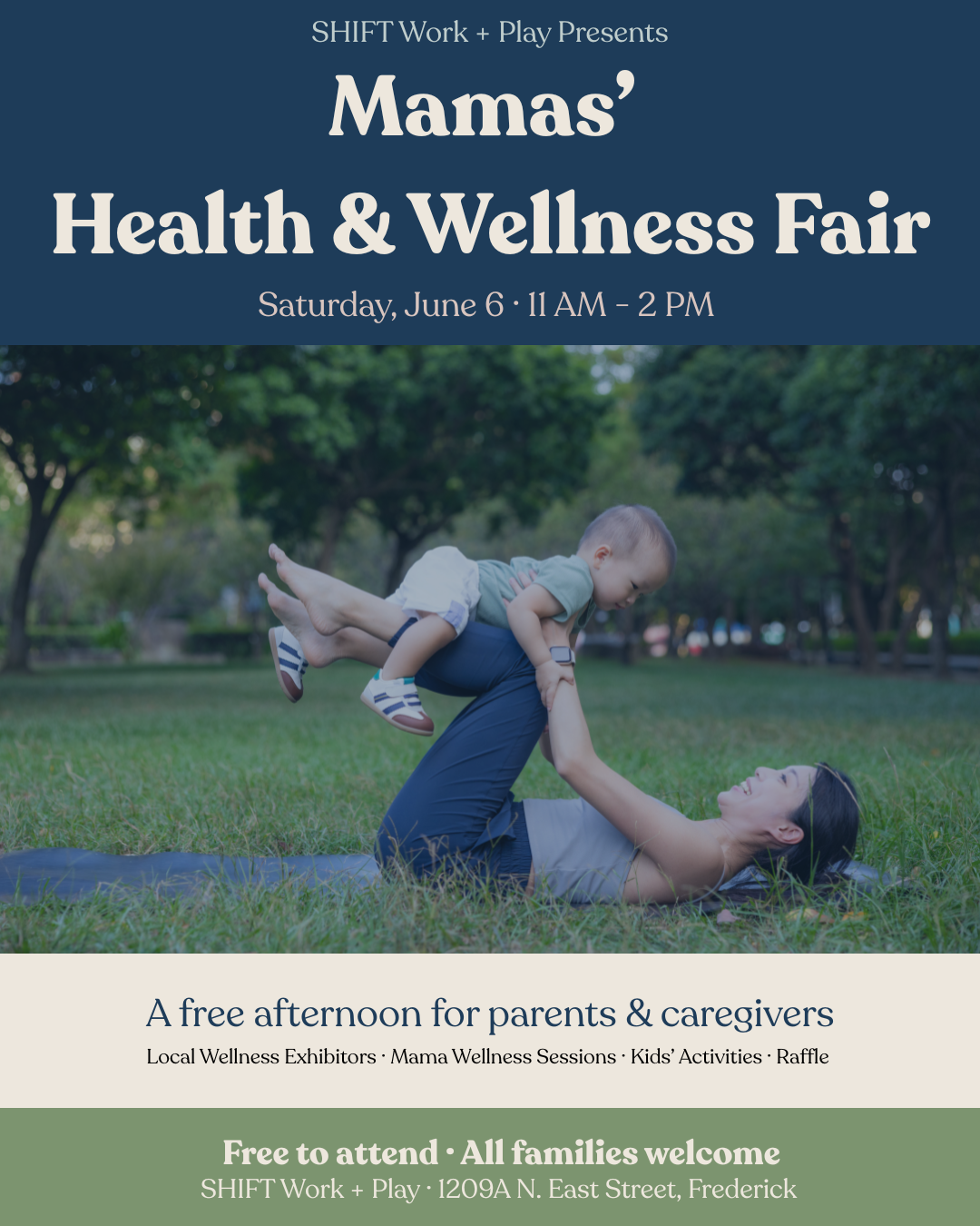 A mama lies on a yoga mat in a sunny park, lifting her baby overhead and smiling. Text overlay reads: Mamas' Health & Wellness Fair, Saturday June 6, 11 AM–2 PM, SHIFT Work + Play, Frederick MD. Free to attend, all families welcome.